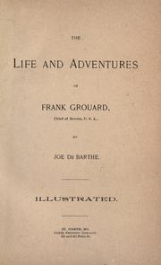 Front cover of Life and adventures of Frank Grouard by Joseph De Barthe