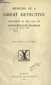 Front cover of Memoirs of a great detective by John Wilson Murray