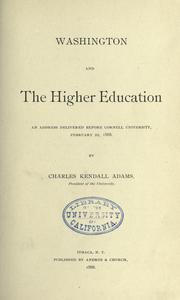 Cover of Washington and the higher education by Charles Kendall Adams