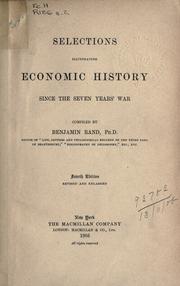 Front cover of Selections illustrating economic history since the Seven Years' War by Benjamin Rand