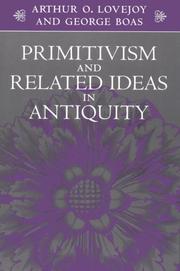 Cover of Primitivism and related ideas in antiquity by Arthur O. Lovejoy
