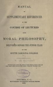 Front cover of Manual of supplementary references to the course of lectures upon moral philosophy by Barnwell, Robert Woodward