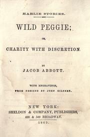 Front cover of Wild Peggie, or, Charity with discretion by Jacob Abbott