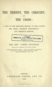 Front cover of The trident, the crescent, and the cross by Vaughan, James Rev.