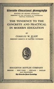 Front cover of The tendency to the concrete and practical in modern education by Charles William Eliot