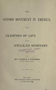 Front cover of The Oxford movement in America by Clarence A. Walworth