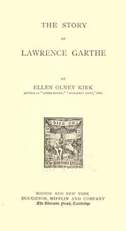 Front cover of The story of Lawrence Garthe by Ellen Olney Kirk