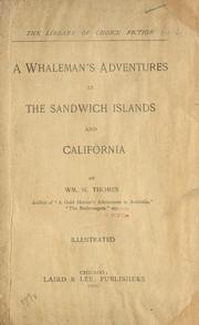 Front cover of The whaleman's adventures in the Sandwich Islands and California by William Henry Thomes