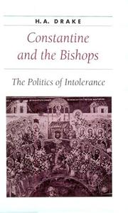Cover of Constantine and the Bishops by H. A. Drake
