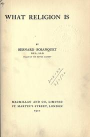 Cover of What religion is by Bernard Bosanquet