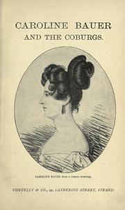 Front cover of Caroline Bauer and the Coburgs by Karoline Bauer