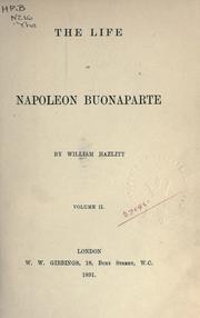 Front cover of The life of Napoleon Buonaparte by William Hazlitt