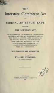 Cover of The Interstate Commerce Act and federal anti-trust laws by Snyder, William Lamartine