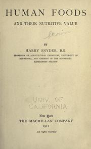 Front cover of Human foods and their nutritive value by Snyder, Harry