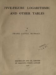 Front cover of Five-Figure Logarithmic and Other Tables by Frank Castle
