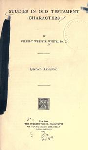 Cover of Studies in Old Testament characters by Wilbert Webster White