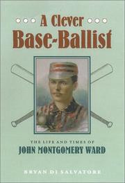 Cover of A Clever Base-Ballist by Bryan Di Salvatore