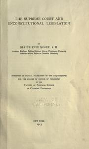 Front cover of The Supreme court and unconstitutional legislation by Moore, Blaine Free