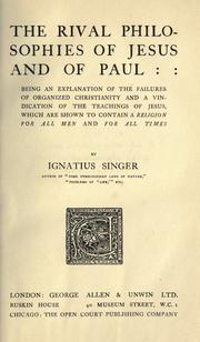 Front cover of The rival philosophies of Jesus and of Paul by Ignatius Singer