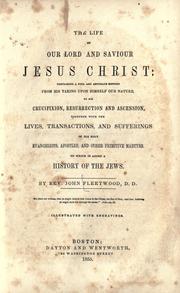 Front cover of The life of our blessed Lord and Saviour Jesus Christ by John Fleetwood
