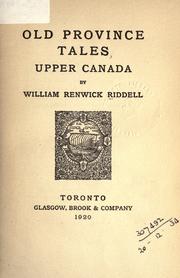 Front cover of Old province tales by William Renwick Riddell