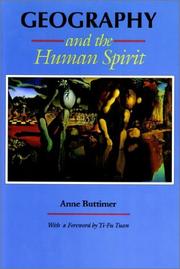 Front cover of Geography and the human spirit by Anne Buttimer