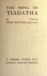 Front cover of The song of Tiadatha by Owen Rutter