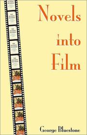 Front cover of Novels into film by George Bluestone