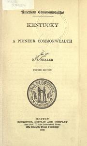Front cover of Kentucky, a pioneer commonwealth by Nathaniel Southgate Shaler