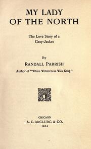 Front cover of My Lady of the North by Randall Parrish