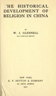 Front cover of The historical development of religion in China by Walter James Clennell