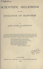 Front cover of Scientific meliorism and the evolution of happiness by Jane Hume Clapperton