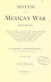 Front cover of Notes of the Mexican War, 1846-47-48 by J. Jacob Oswandel