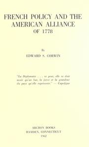 Cover of French policy and the American alliance of 1778 by Edward S. Corwin