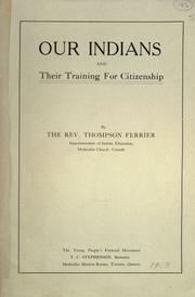 Front cover of Our Indians and their training for citizenship by Thompson Ferrier