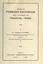 Cover of Notes on foreign exchange and a glossary of financial terms by Patterson, E. L. Stewart