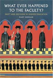 Front cover of What Ever Happened to the Faculty? by Mary Burgan