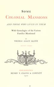Front cover of Some colonial mansions and those who lived in them by Glenn, Thomas Allen