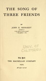 Cover of The song of three friends by John Gneisenau Neihardt