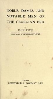 Front cover of Noble dames and notable men of the Georgian era by John Fyvie