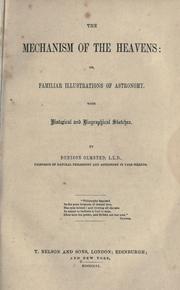 Cover of The mechanism of the heavens; or, Familiar illustrations of astronomy by Denison Olmsted