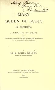 Front cover of Mary Queen of Scots in captivity by John Daniel Leader