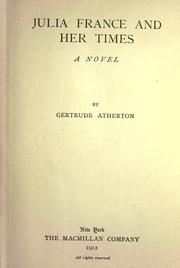 Front cover of Julia France and her times by Gertrude Atherton