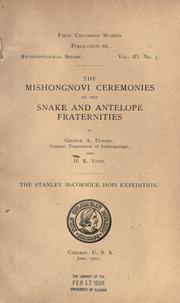 Cover of The Mishongnovi ceremonies of the Snake and Antelope fraternities by George Amos Dorsey