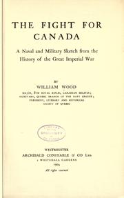 Front cover of The fight for Canada by William Charles Henry Wood