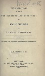 Cover of Considerations on some of the elements and conditions of social welfare and human progress by C. S. (Caleb Sprague) Henry