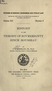Front cover of History of the theory of sovereignty since Rousseau by Charles Edward Merriam