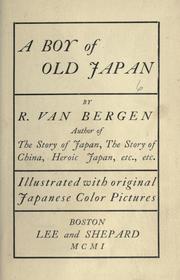 Front cover of A boy of old Japan by R. Van Bergen