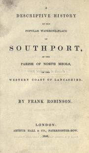 Front cover of A descriptive history of the popular watering place of Southport in the Parish of North Meols, on the western coast of Lancashire by Frank Robinson