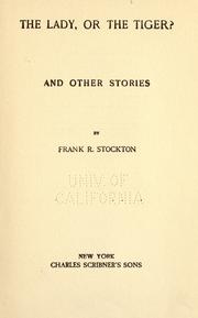 Cover of The lady, or the tiger? by Frank R. Stockton